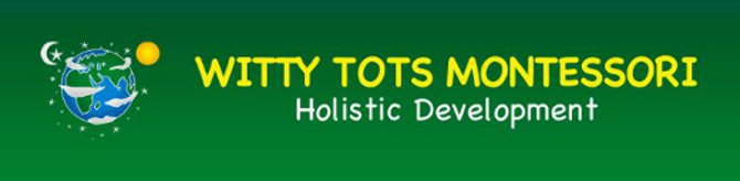 Witty Tots Montessori- Quality affordable early childhood development 